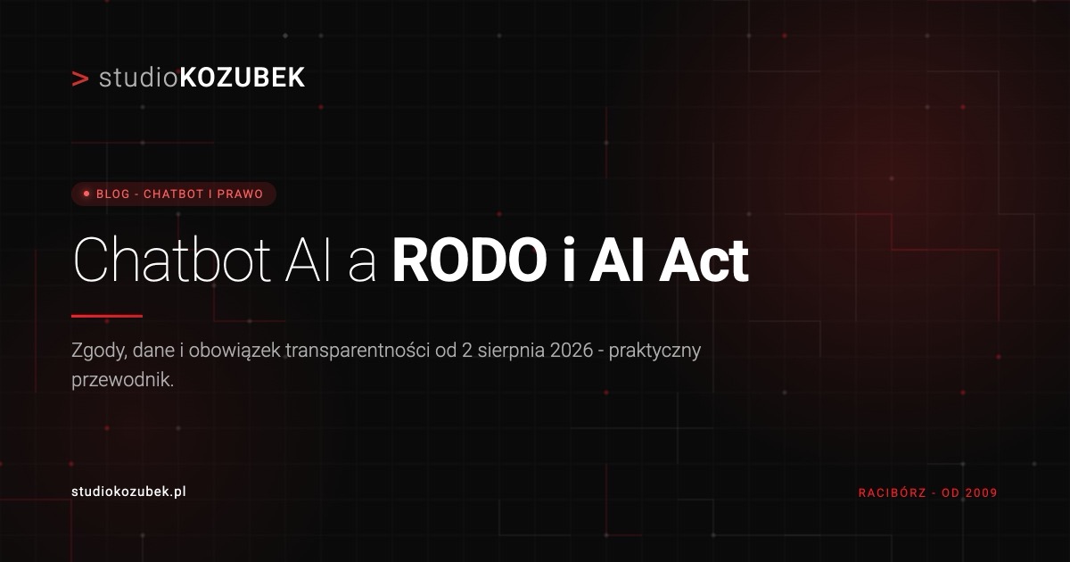 Chatbot AI a RODO i AI Act - praktyczny przewodnik dla firm