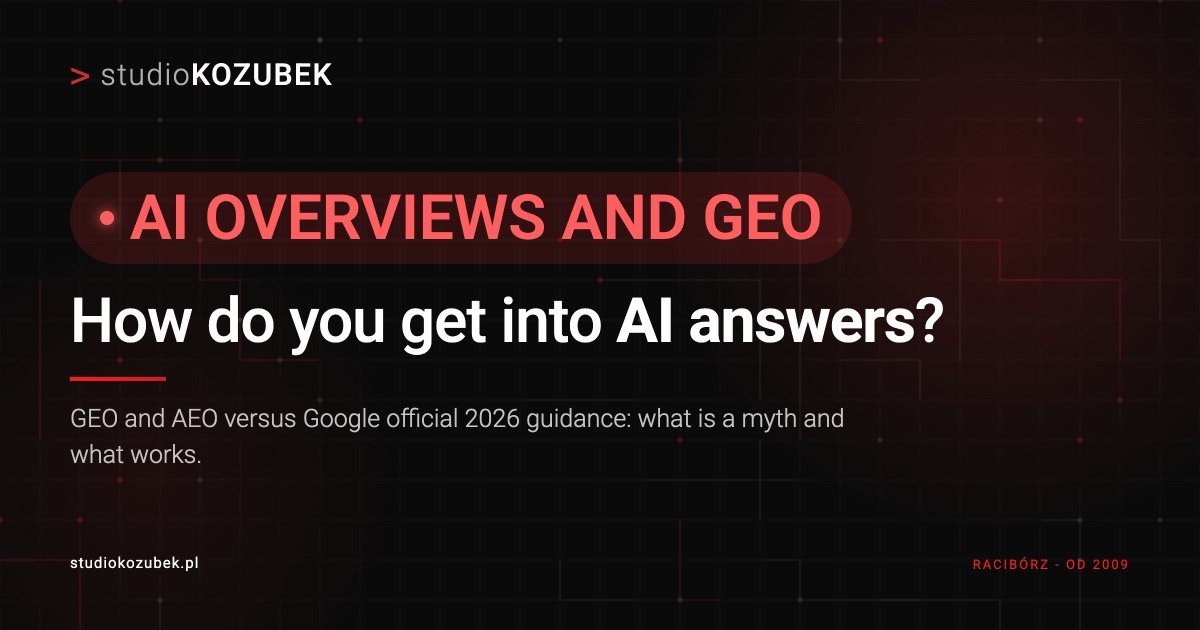 AI Overviews and GEO - how a business gets into AI answers